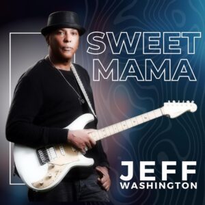 Jeff Washington - Sweet Mama _cover art_ LR